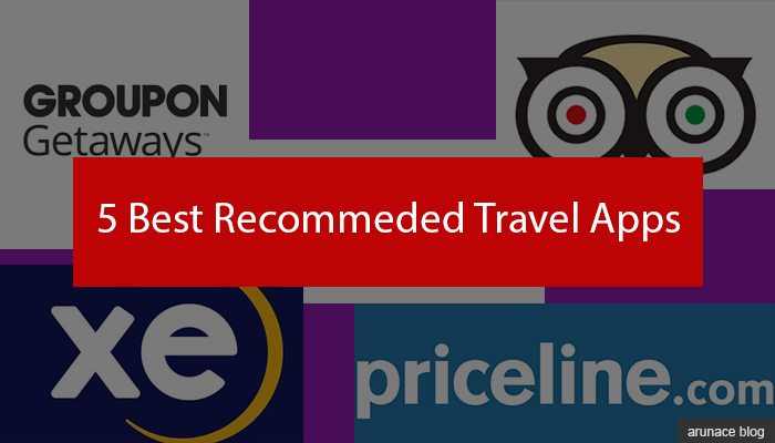 best-travel-apps-arunace-blog