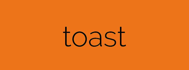 toast css framework - arunace